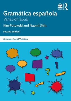 Gramática española: Variación social de Kim Potowski