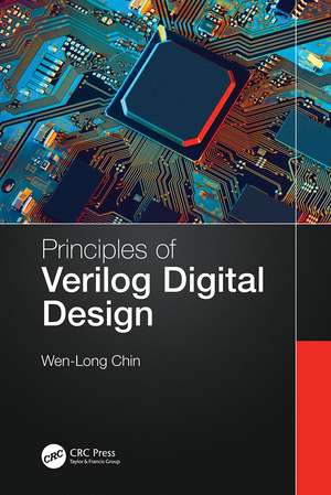 Principles of Verilog Digital Design de Wen-Long Chin