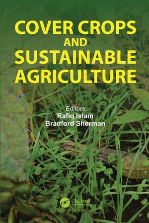 Cover Crops and Sustainable Agriculture de Rafiq Islam