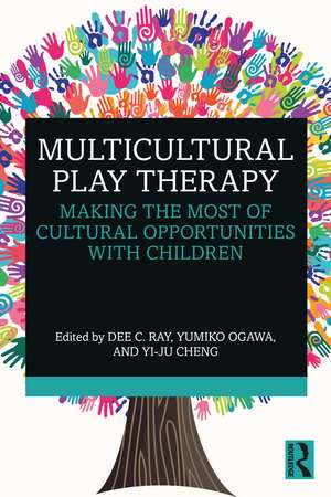 Multicultural Play Therapy: Making the Most of Cultural Opportunities with Children de Dee C. Ray