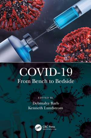 COVID-19: From Bench to Bedside de Debmalya Barh
