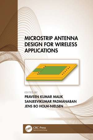 Microstrip Antenna Design for Wireless Applications de Praveen Kumar Malik