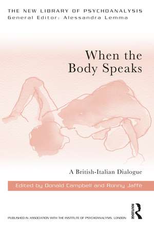 When the Body Speaks: A British-Italian Dialogue de Donald Campbell