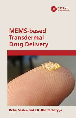 MEMS-based Transdermal Drug Delivery de Richa Mishra