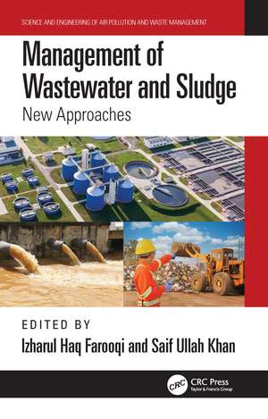 Management of Wastewater and Sludge: New Approaches de Izharul Haq Farooqi