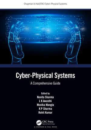 Cyber-Physical Systems: A Comprehensive Guide de Nonita Sharma