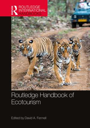 Routledge Handbook of Ecotourism de David A. Fennell