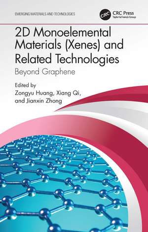 2D Monoelemental Materials (Xenes) and Related Technologies: Beyond Graphene de Zongyu Huang