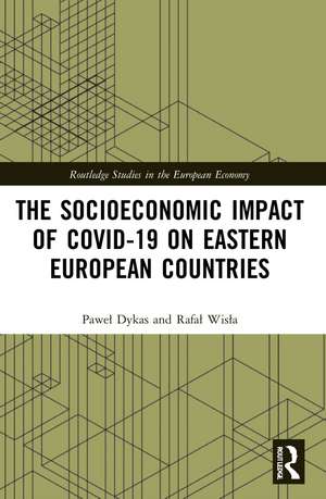 The Socioeconomic Impact of COVID-19 on Eastern European Countries de Rafał Wisła