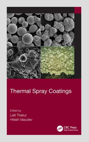 Thermal Spray Coatings de Lalit Thakur