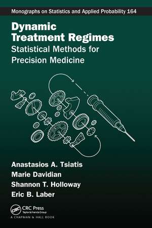 Dynamic Treatment Regimes: Statistical Methods for Precision Medicine de Anastasios A. Tsiatis