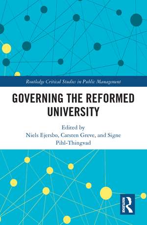 Governing the Reformed University de Niels Ejersbo