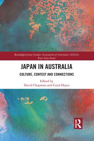 Japan in Australia: Culture, Context and Connection de David Chapman