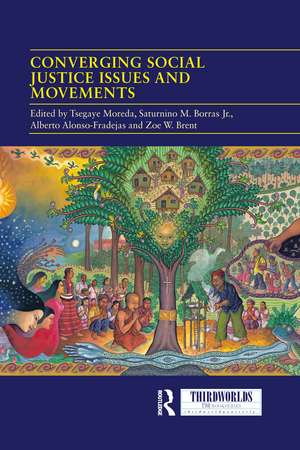 Converging Social Justice Issues and Movements de Tsegaye Moreda