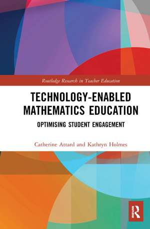 Technology-enabled Mathematics Education: Optimising Student Engagement de Catherine Attard