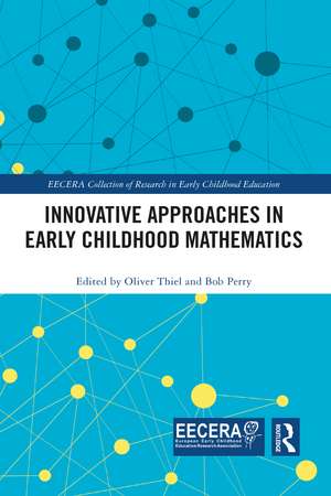 Innovative Approaches in Early Childhood Mathematics de Oliver Thiel