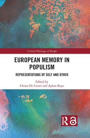 European Memory in Populism: Representations of Self and Other de Chiara De Cesari