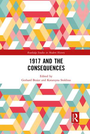 1917 and the Consequences de Gerhard Besier