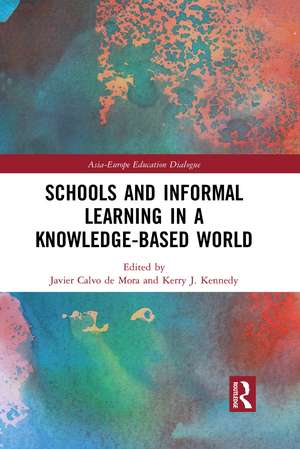 Schools and Informal Learning in a Knowledge-Based World de Javier Calvo de Mora