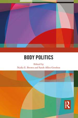 Body Politics de Nadia E. Brown