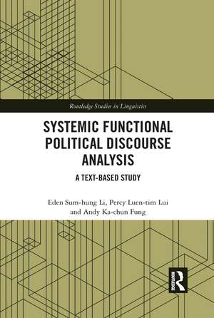 Systemic Functional Political Discourse Analysis: A Text-based Study de Eden Sum-hung Li