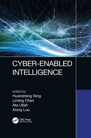 Cyber-Enabled Intelligence de Huansheng Ning