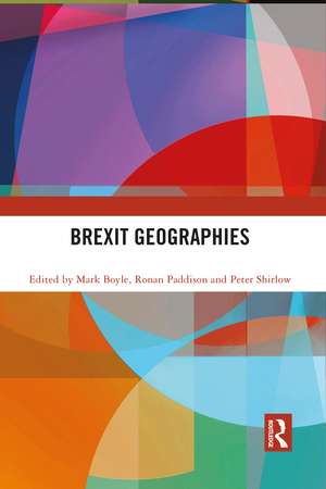 Brexit Geographies de Mark Boyle