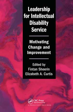 Leadership for Intellectual Disability Service: Motivating Change and Improvement de Fintan Sheerin