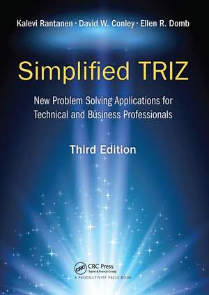 Simplified TRIZ: New Problem Solving Applications for Technical and Business Professionals, 3rd Edition de Kalevi Rantanen