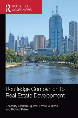 Routledge Companion to Real Estate Development de Graham Squires