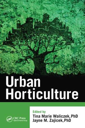 Urban Horticulture de Tina Marie Waliczek