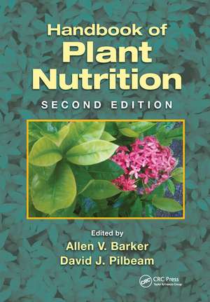 Handbook of Plant Nutrition de Allen V. Barker