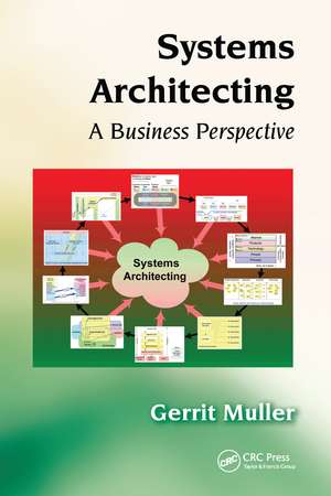 Systems Architecting: A Business Perspective de Gerrit Muller