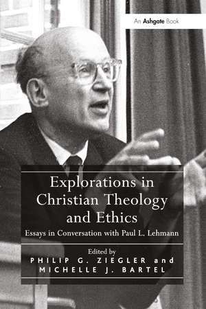 Explorations in Christian Theology and Ethics: Essays in Conversation with Paul L. Lehmann de Michelle J. Bartel