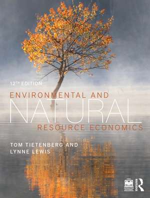 Environmental and Natural Resource Economics de Tom Tietenberg