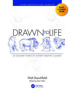 Drawn to Life: 20 Golden Years of Disney Master Classes: Volume 2: The Walt Stanchfield Lectures de Walt Stanchfield