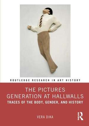 The Pictures Generation at Hallwalls de Vera Dika