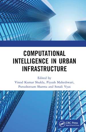 Computational Intelligence in Urban Infrastructure de Vinod Kumar Shukla