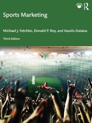 Sports Marketing de Michael J. Fetchko