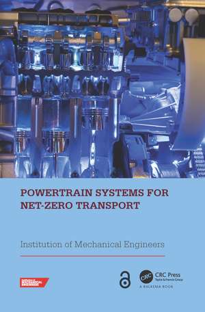 Powertrain Systems for Net-Zero Transport de Institution of Mechanical Engineers (IMe