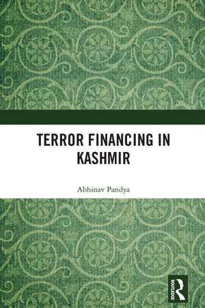 Terror Financing in Kashmir de Abhinav Pandya