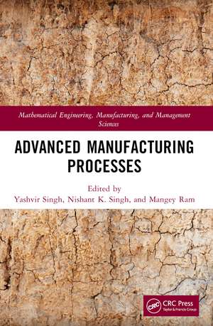 Advanced Manufacturing Processes de Yashvir Singh