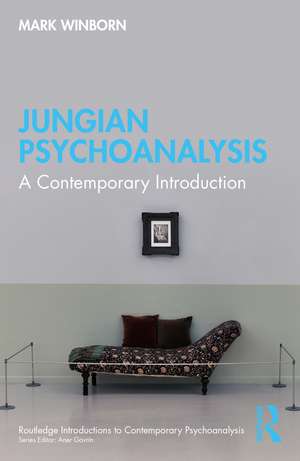 Jungian Psychoanalysis: A Contemporary Introduction de Mark Winborn