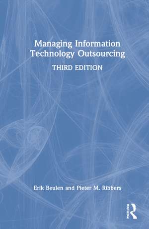 Managing Information Technology Outsourcing de Erik Beulen