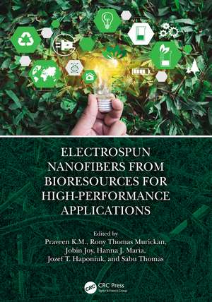 Electrospun Nanofibers from Bioresources for High-Performance Applications de Praveen K.M.