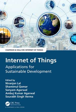 Internet of Things: Applications for Sustainable Development de Niranjan Lal