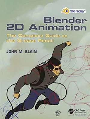 'The Complete Guide to Blender Graphics' and 'Blender 2D Animation' de John M. (ToorminaNew South Wales Blain