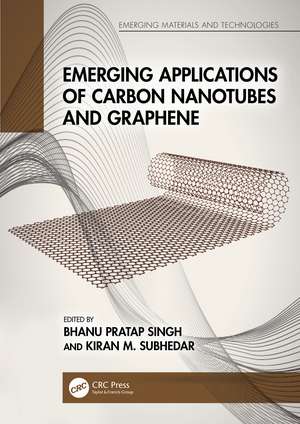 Emerging Applications of Carbon Nanotubes and Graphene de Bhanu Pratap Singh