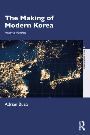 The Making of Modern Korea de Adrian Buzo