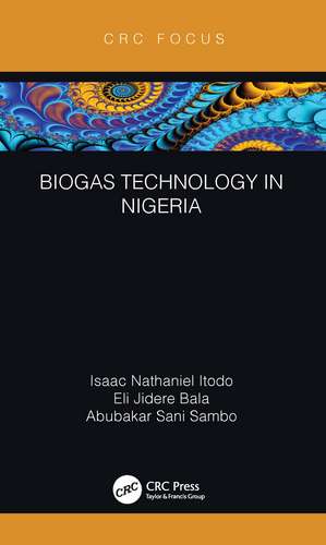 Biogas Technology in Nigeria de Isaac Nathaniel Itodo